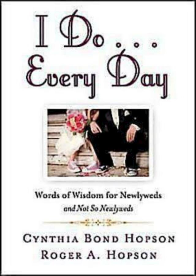 I Do ... Every Day by Cynthia Bond Hopson, Roger Hopson
