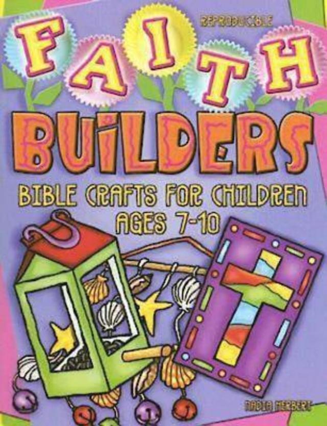 Faith Builders by Nadia C. Herbert