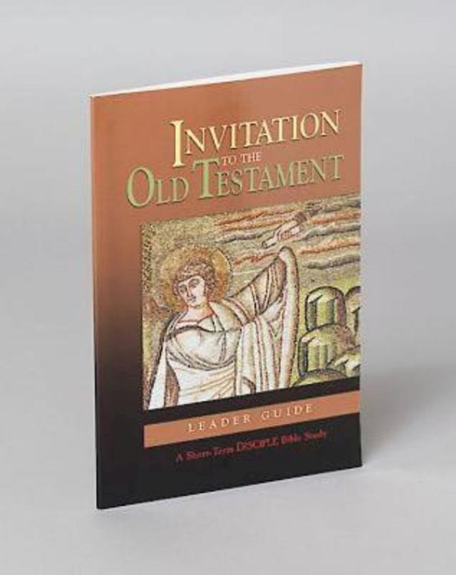 Invitation to the Old Testament: Leader Guide by 