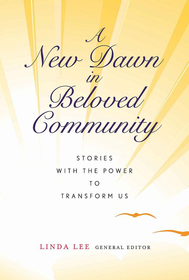 A New Dawn in Beloved Community by Linda Lee, Rev. Safiyah Fosua