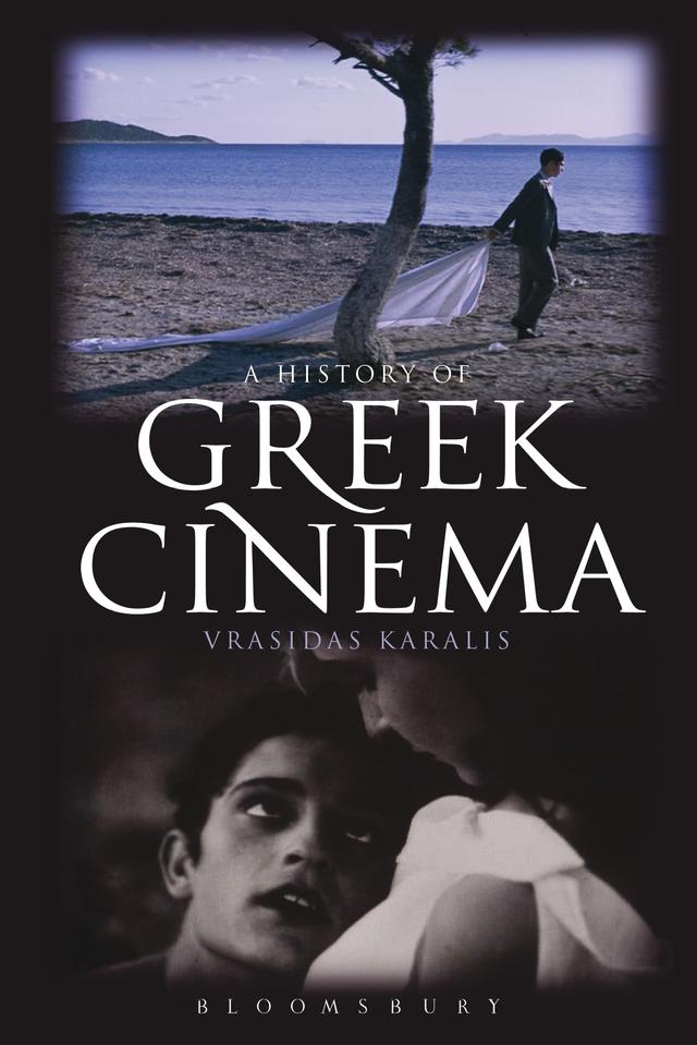 A History of Greek Cinema by 