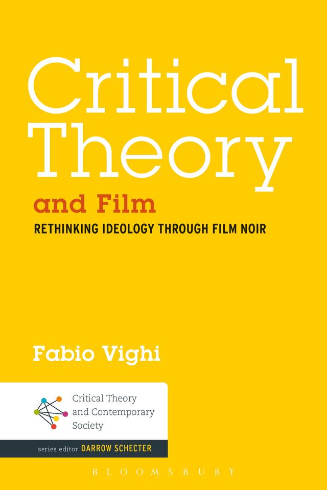 Critical Theory and Film by 
