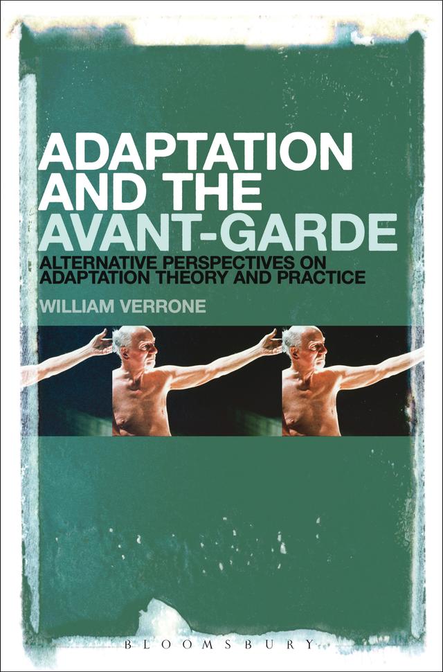 Adaptation and the Avant-Garde by 
