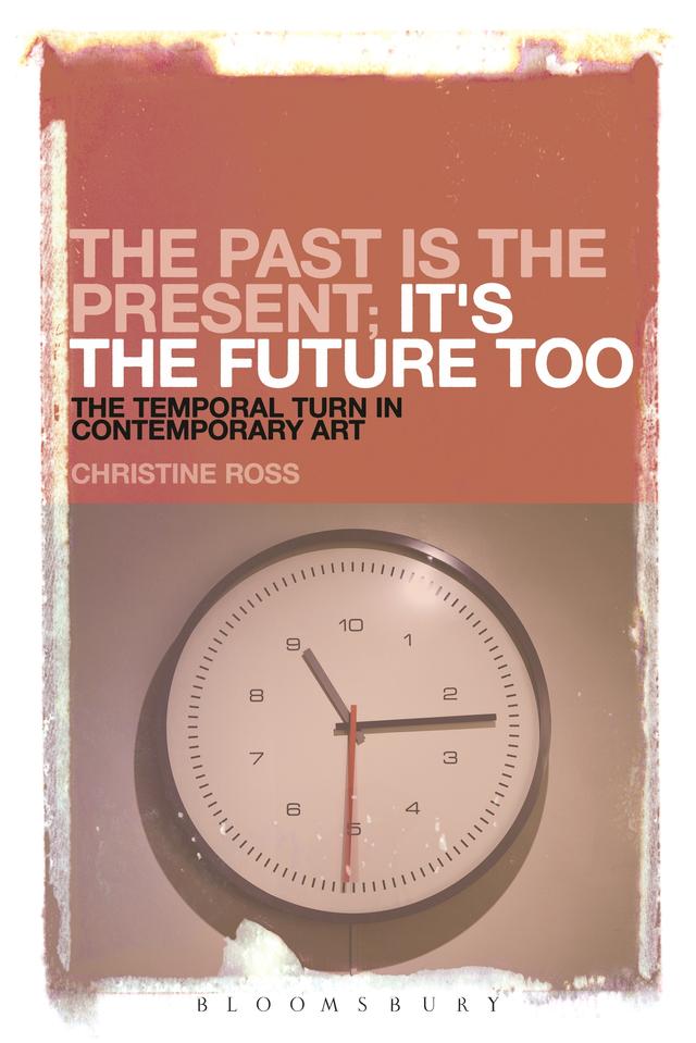 The Past is the Present; It's the Future Too by 