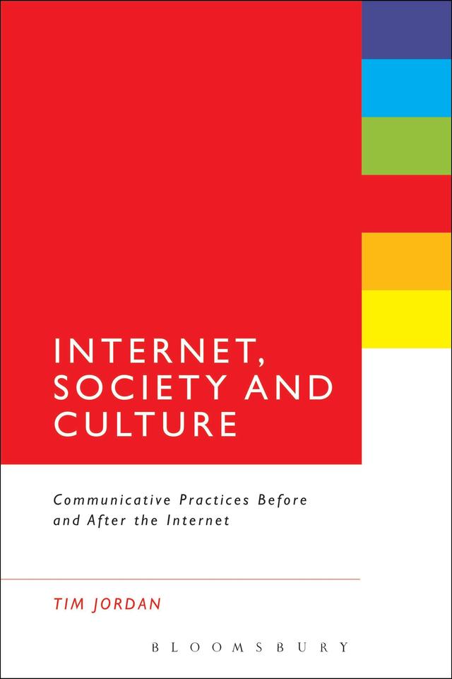 Internet, Society and Culture by 