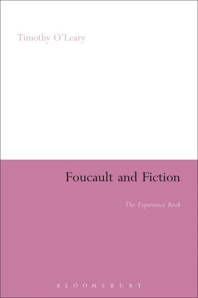 Foucault and Fiction by Timothy O'Leary