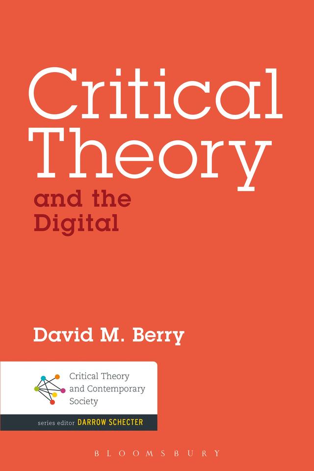 Critical Theory and the Digital by 