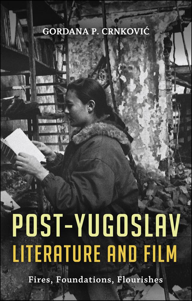 Post-Yugoslav Literature and Film by 