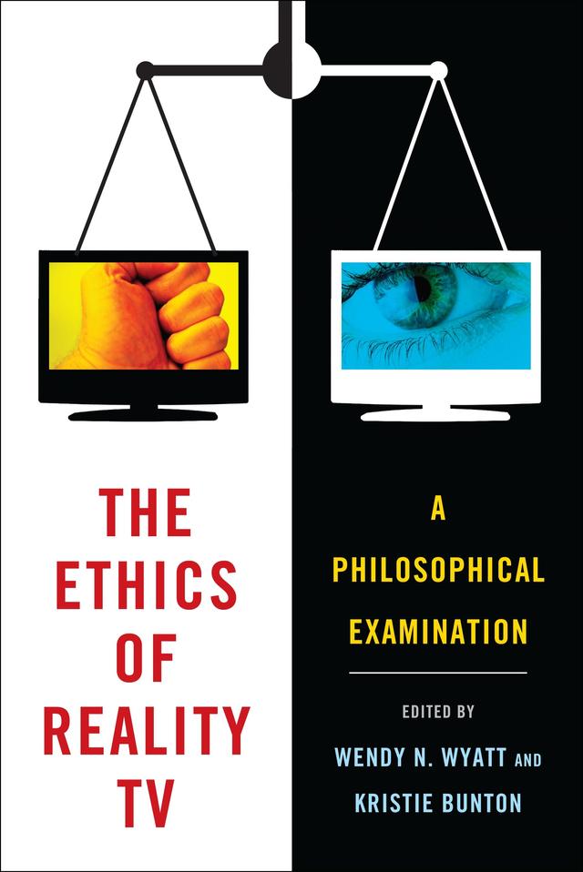 The Ethics of Reality TV by 