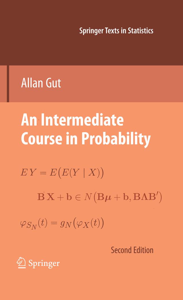 An Intermediate Course in Probability by Allan Gut