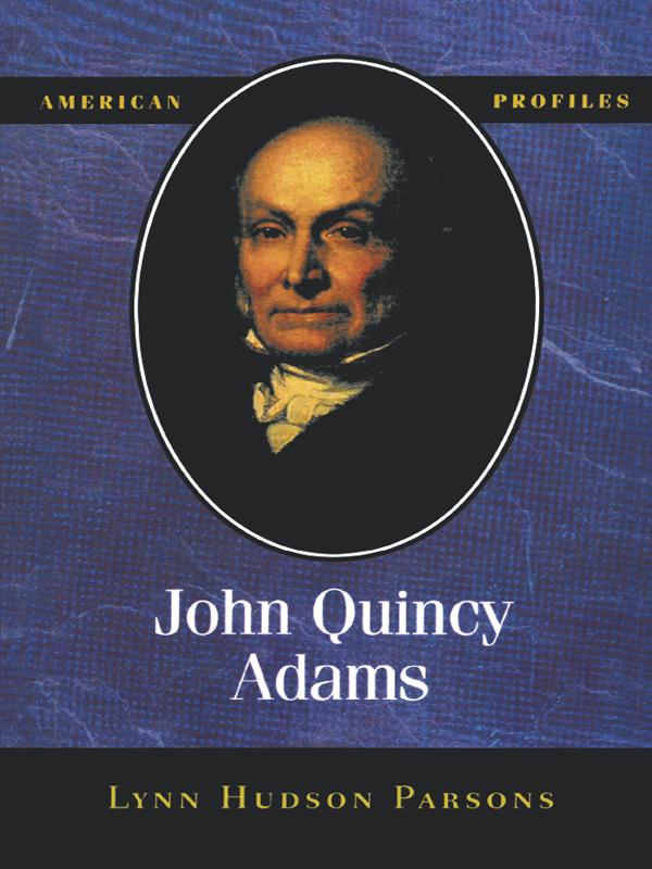 John Quincy Adams by Lynn Hudson Parsons