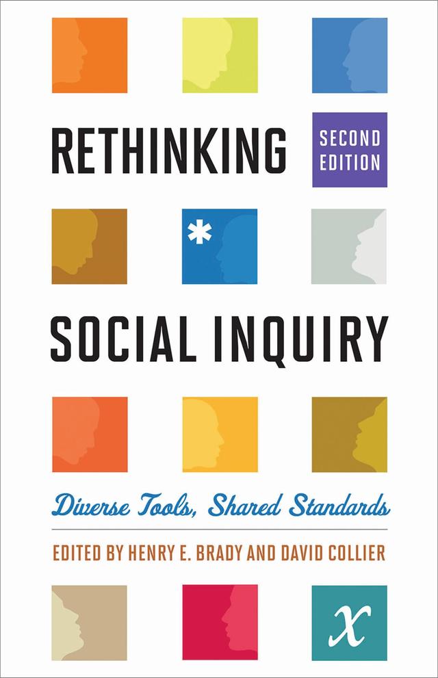 Rethinking Social Inquiry by David Collier, Henry E. Brady