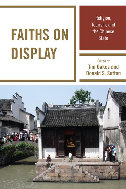 Faiths on Display by Donald S. Sutton, Tim Oakes