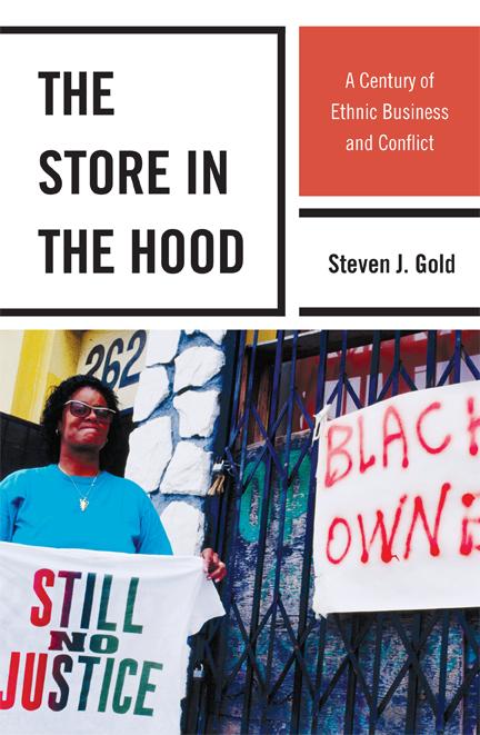The Store in the Hood by Steven J. Gold