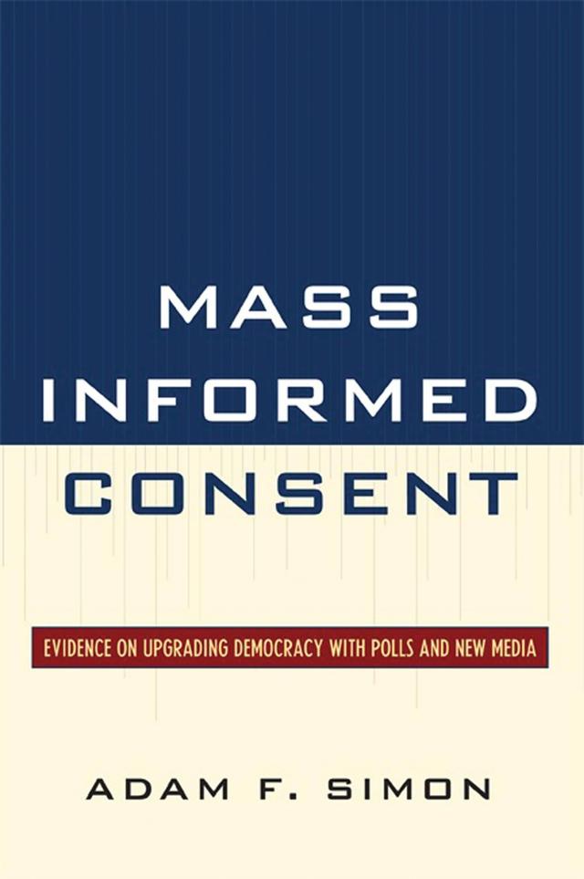 Mass Informed Consent by Adam F. Simon
