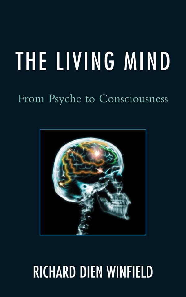 The Living Mind by Richard Dien Winfield