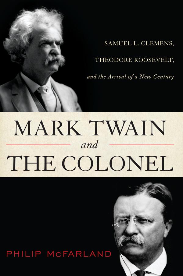 Mark Twain and the Colonel by Philip McFarland