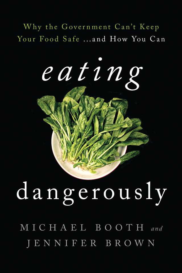 Eating Dangerously by Jennifer Brown, Michael Booth