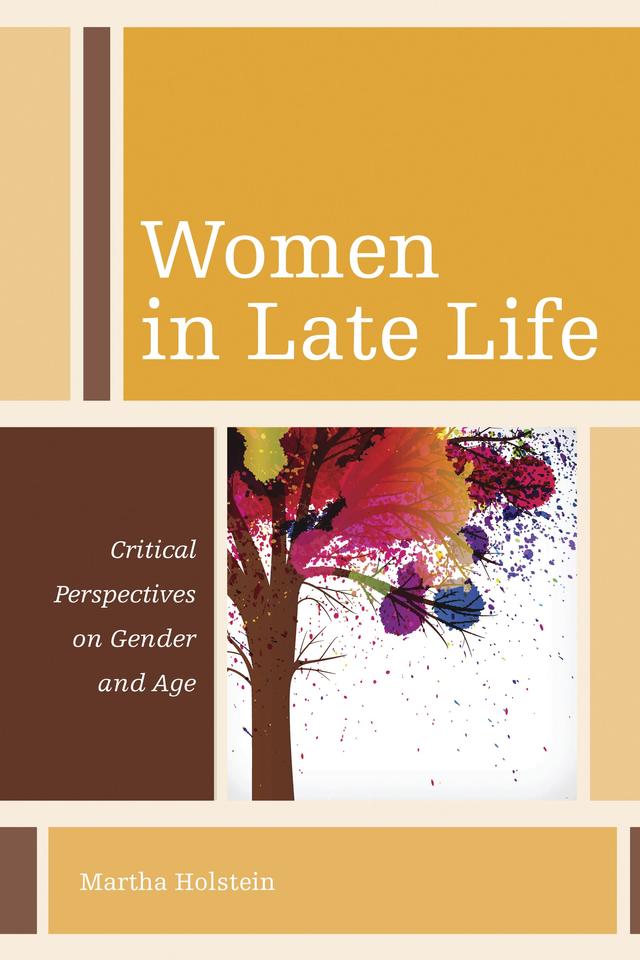 Women in Late Life by Martha Holstein