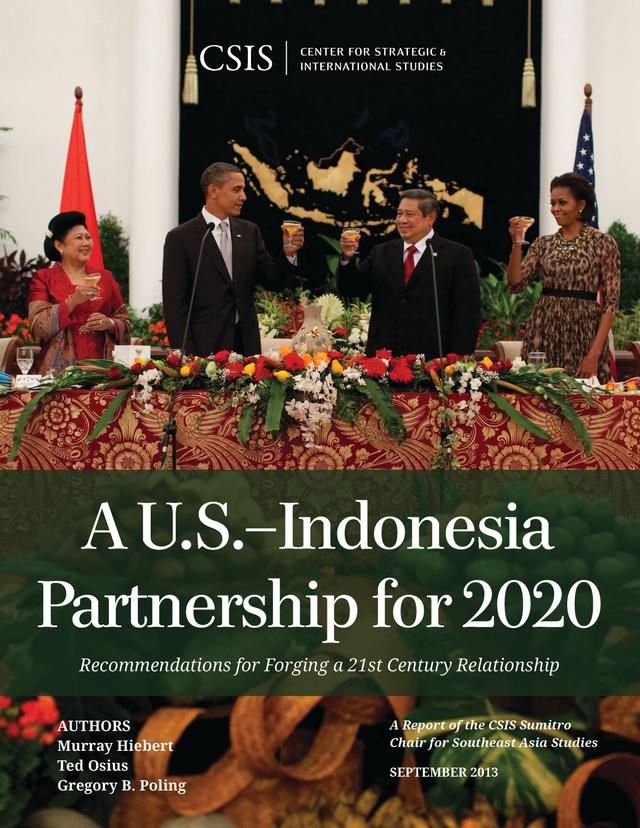 A U.S.-Indonesia Partnership for 2020 by Gregory B. Poling, Murray Hiebert, Ted Osius