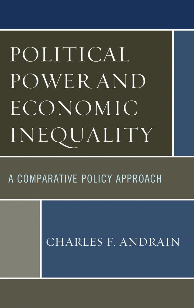 Political Power and Economic Inequality by Charles F. Andrain