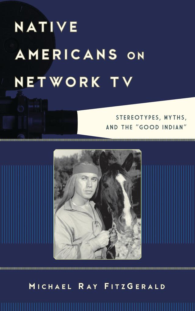 Native Americans on Network TV by 