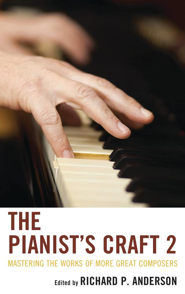 The Pianist's Craft 2 by Richard P. Anderson