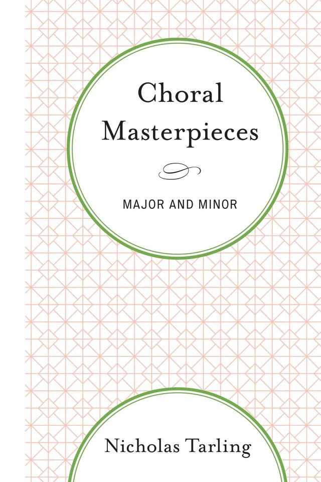 Choral Masterpieces by Nicholas Tarling
