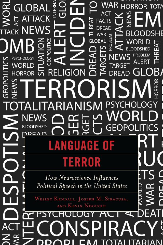 Language of Terror by Joseph M. Siracusa, Kevin Noguchi, Wesley Kendall