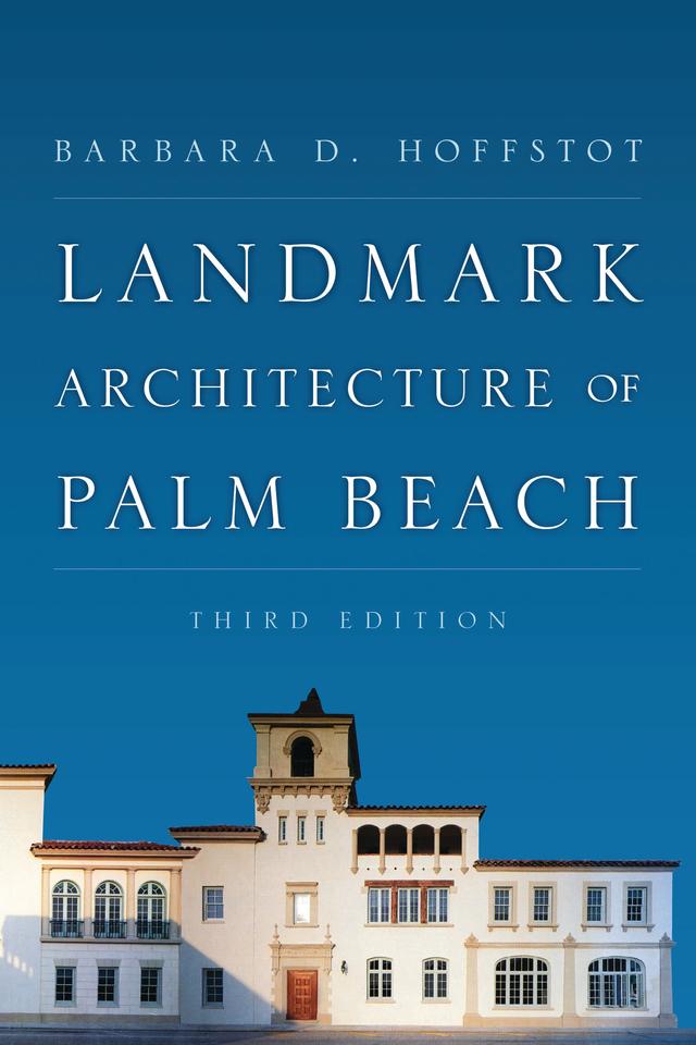 Landmark Architecture of Palm Beach by 