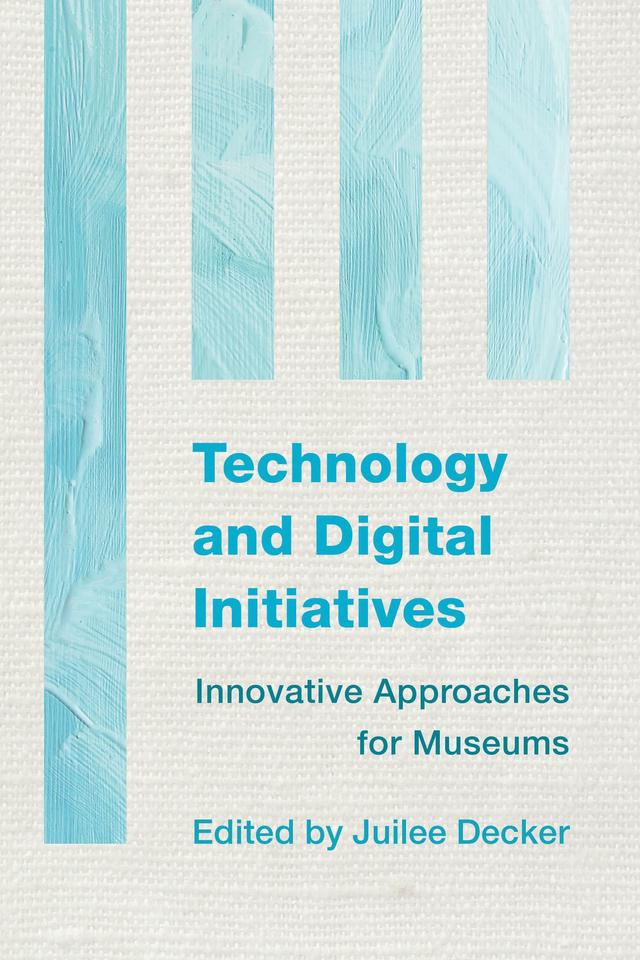 Technology and Digital Initiatives by Juilee Decker
