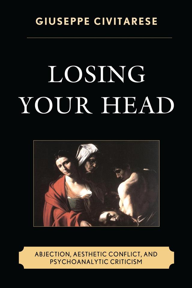 Losing Your Head by Francesco Capello, Giuseppe Civitarese, Sara Boffito
