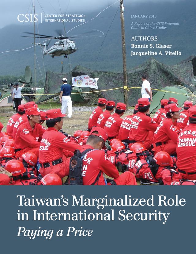 Taiwan's Marginalized Role in International Security by Bonnie S. Glaser, Jacqueline A. Vitello
