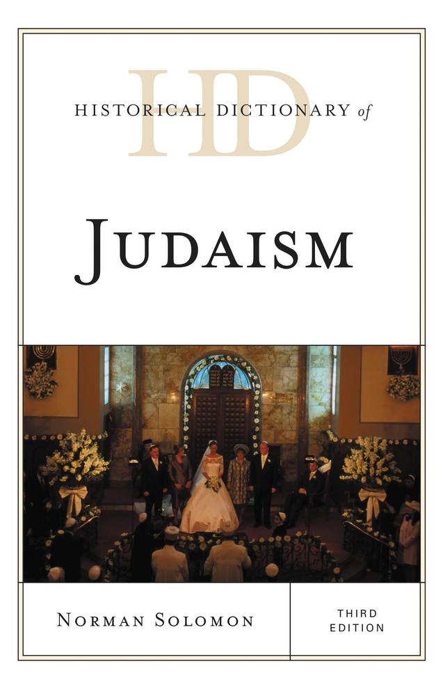 Historical Dictionary of Judaism by Norman Solomon