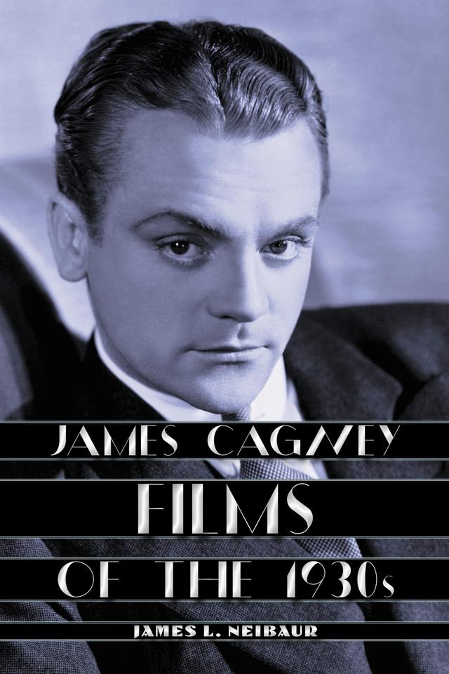 James Cagney Films of the 1930s by 