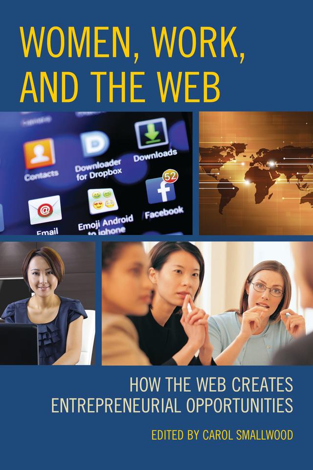 Women, Work, and the Web by Carol Smallwood