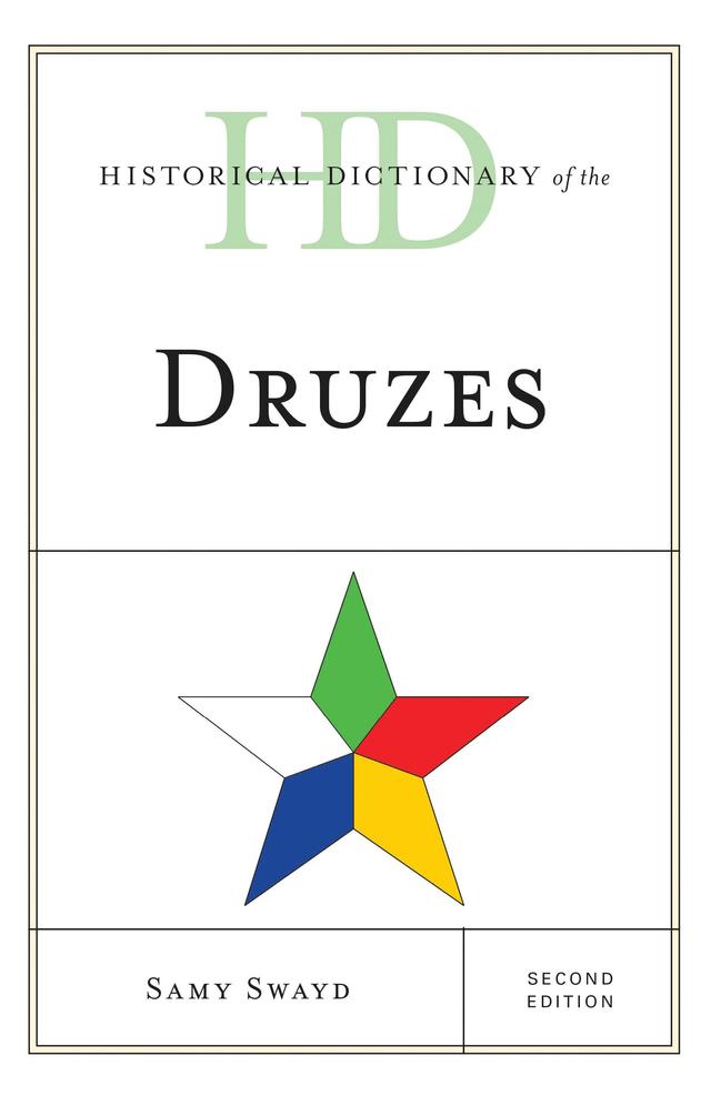 Historical Dictionary of the Druzes by Samy Swayd