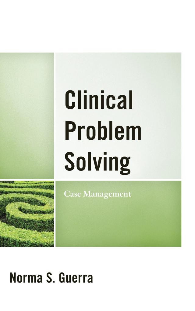 Clinical Problem Solving by Norma S. Guerra