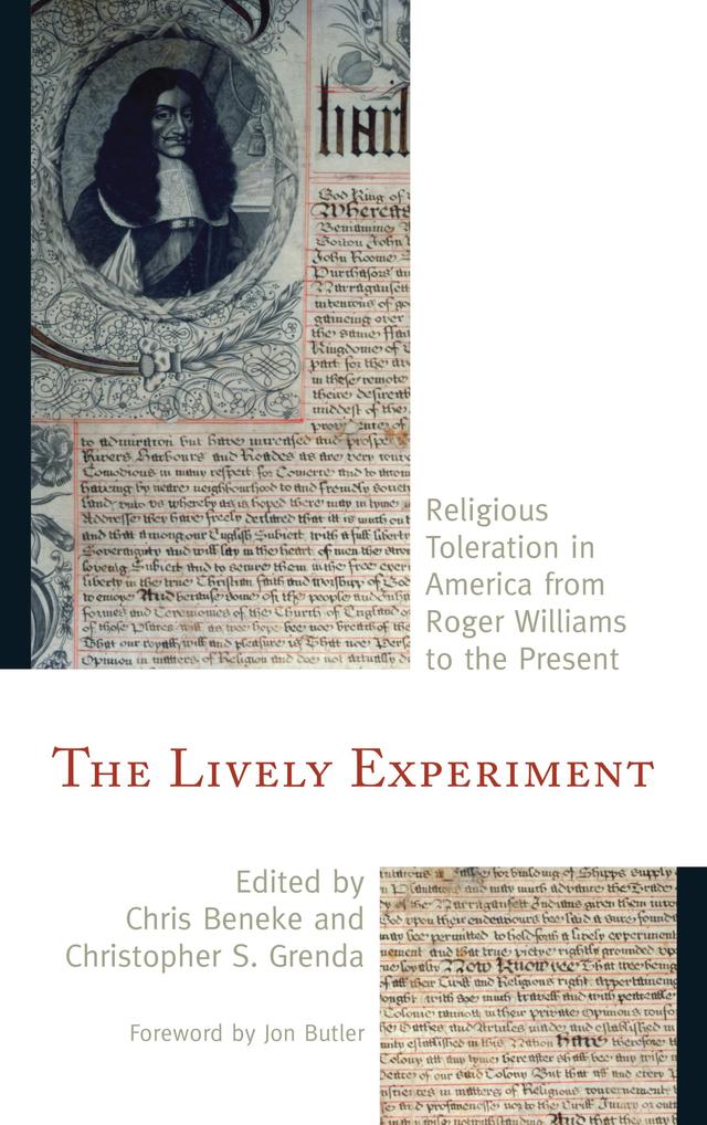 The Lively Experiment by Andrew R. Murphy, Chris Beneke, Christopher C. Jones, Christopher S. Grenda, Cristine T. Hutchison-Jones, David Mislin, Denise A. Spellberg, Evan Haefeli, Evelyn Sterne, Jacob Betz, James B. Bennett, Jon Butler, Keith Pacholl, Kip A. Wedel, Nicholas Pellegrino, Paul E. Matzko, Ronit Stahl, Scott Sowerby, Shawn F. Peters, Steven Green, Susanna Linsley, Teresa Bejan