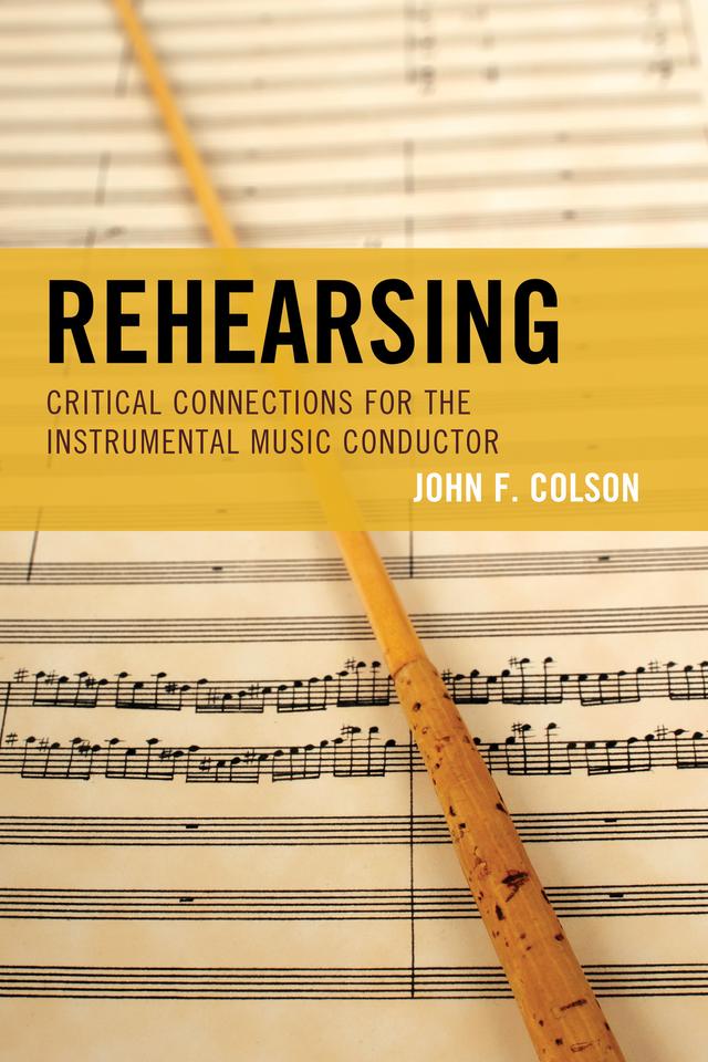 Rehearsing by John F. Colson