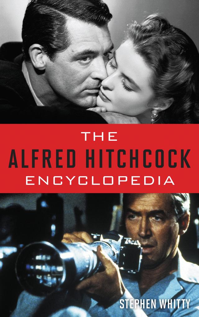 The Alfred Hitchcock Encyclopedia by 