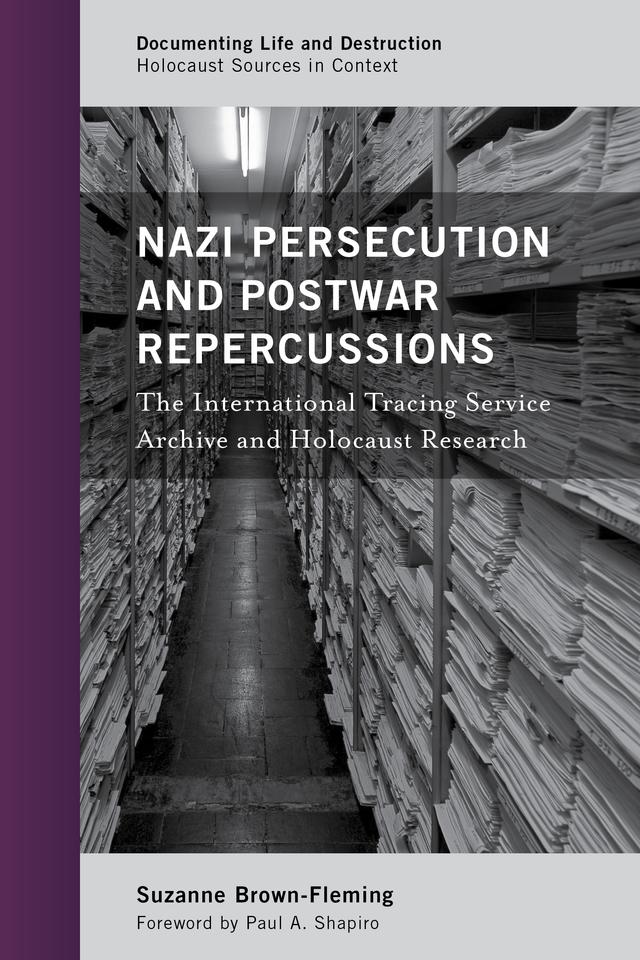 Nazi Persecution and Postwar Repercussions by Suzanne Brown-Fleming
