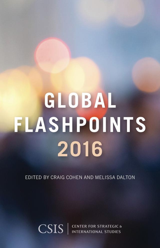 Global Flashpoints 2016 by Craig Cohen, Melissa Dalton
