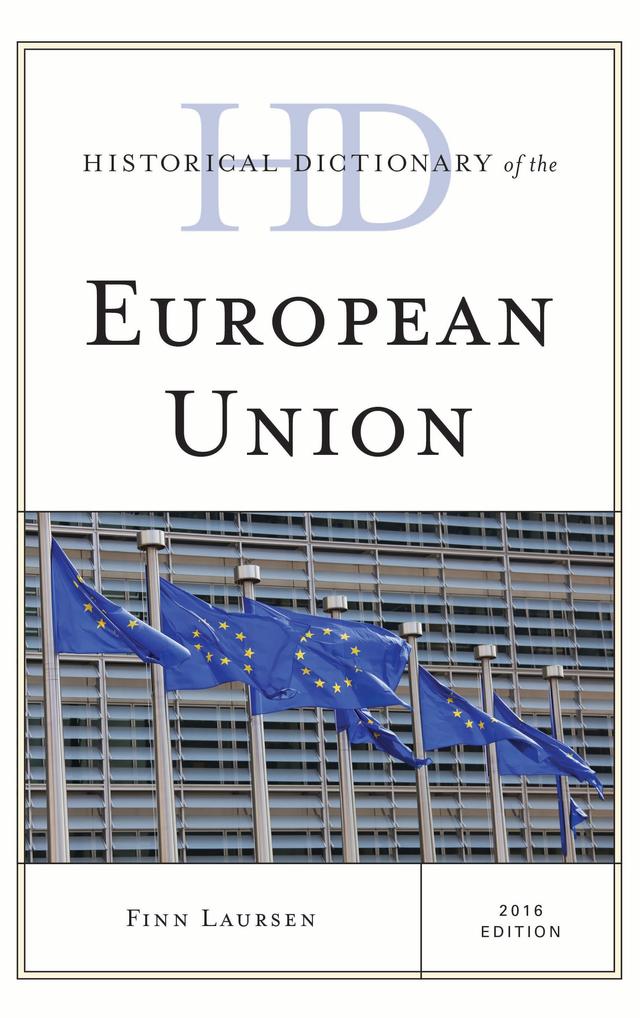 Historical Dictionary of the European Union by 