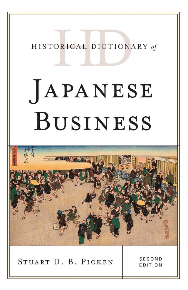 Historical Dictionary of Japanese Business by 