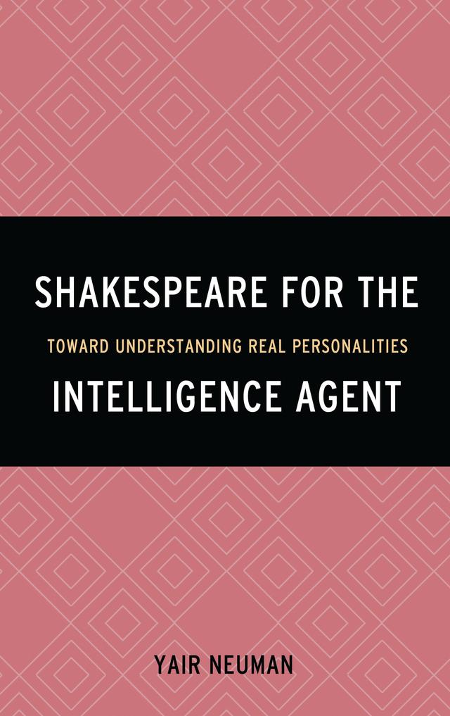 Shakespeare for the Intelligence Agent by Yair Neuman