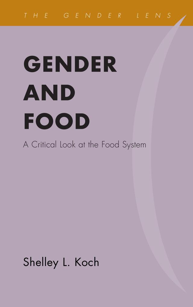 Gender and Food by Shelley  L. Koch