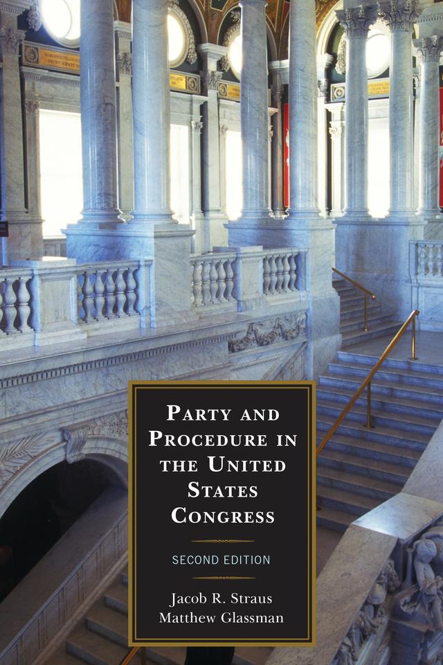 Party and Procedure in the United States Congress by 