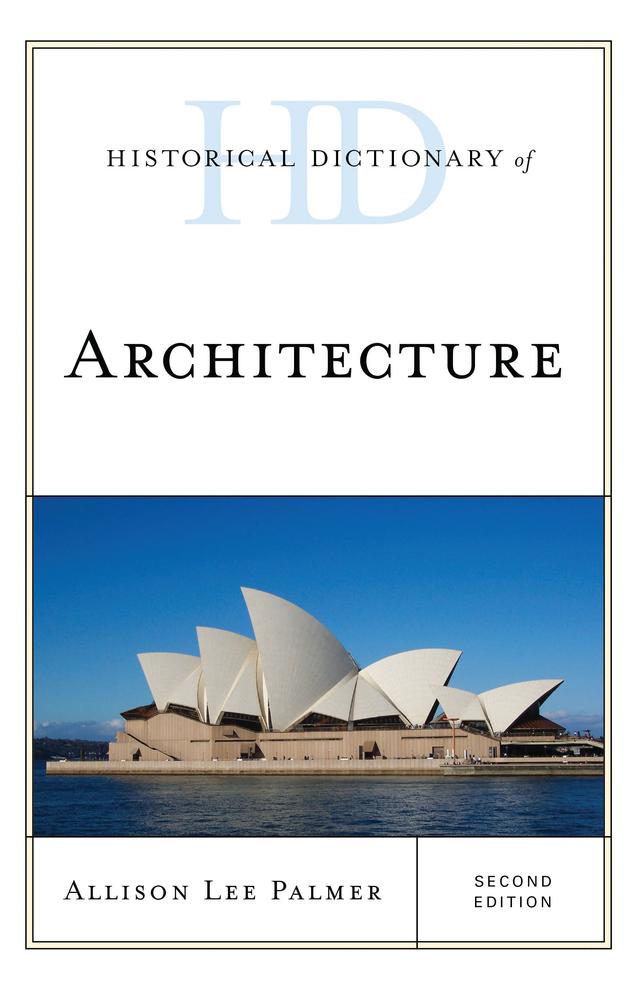 Historical Dictionary of Architecture by 