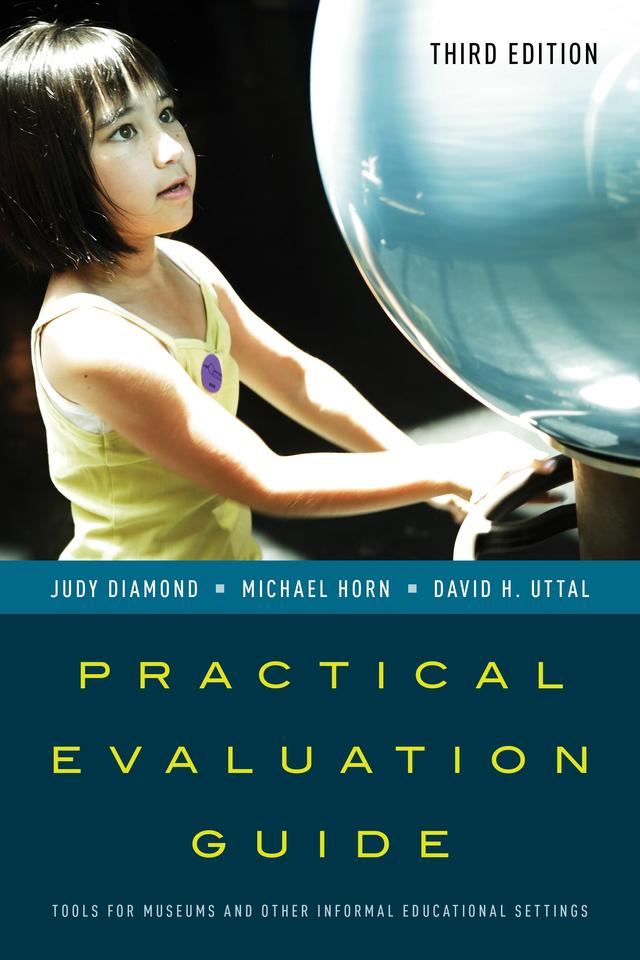 Practical Evaluation Guide by David H. Uttal, Judy Diamond, Michael Horn